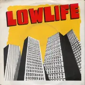 Lowlife - Logic & Lust