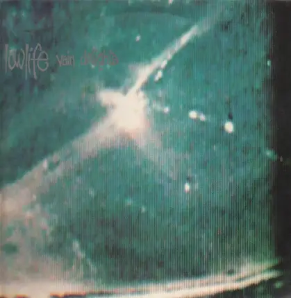 Lowlife - Vain Delights