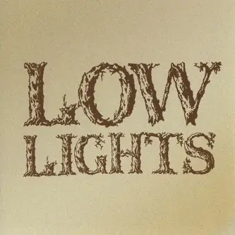 Lowlights - Dark End Road