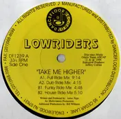 Lowriders - Take Me Higher