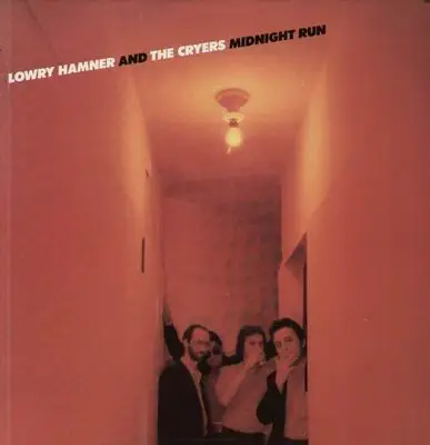 Lowry Hamner and the Cryers - Midnight Run