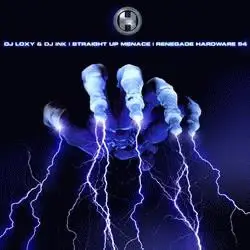 Loxy & Ink - Straight Up Menace