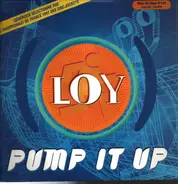 Loy - Pump It Up