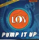 12inch Vinyl Single - Loy - Pump It Up