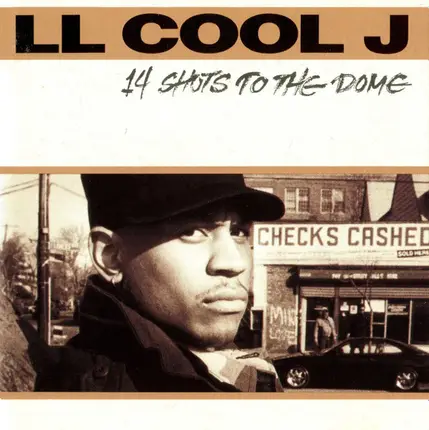 LL Cool J - 14 Shots to the Dome