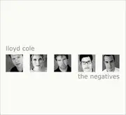 CD - Lloyd Cole & The Negatives - The Negatives - Digipak
