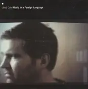 Lloyd Cole - Music in a Foreign Language