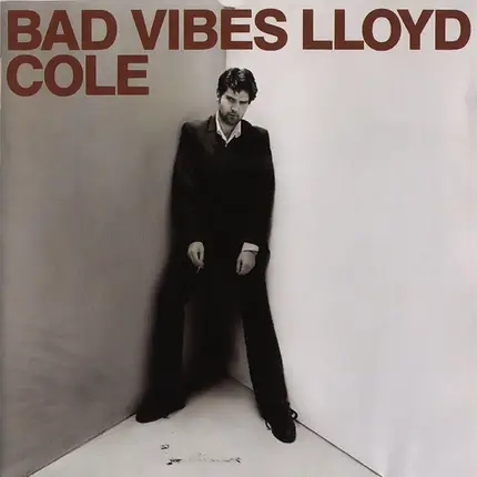 Lloyd Cole - Bad Vibes