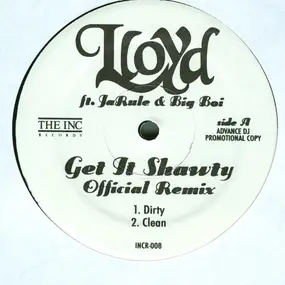 Lloyd - Get It Shawty (Official Remix)