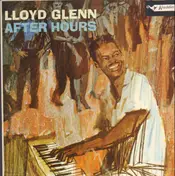 Lloyd Glenn - After Hours