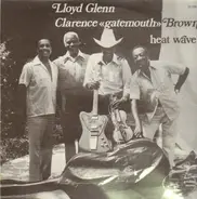 Lloyd Glenn / Clarence 'Gatemouth' Brown - Heat Wave