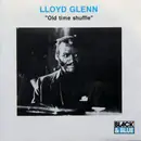 CD - Lloyd Glenn - Old Time Shuffle