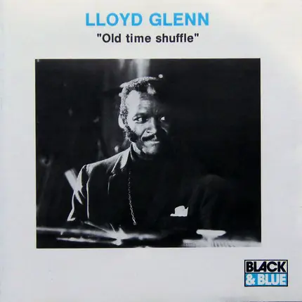 Lloyd Glenn - Old Time Shuffle