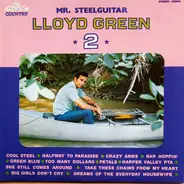 Lloyd Green - Mr. Steelguitar 2