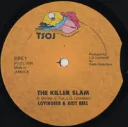 Lloyd Lovindeer & Judy Bell / Lloyd Lovindeer - The Killer Slam / Girls Liberation