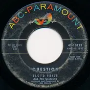Lloyd Price And His Orchestra - Question / If I Look A Little Blue