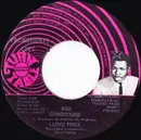 7inch Vinyl Single - Lloyd Price - Bad Conditions