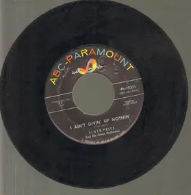 Lloyd Price - I Ain't Givin' Up Nothin'