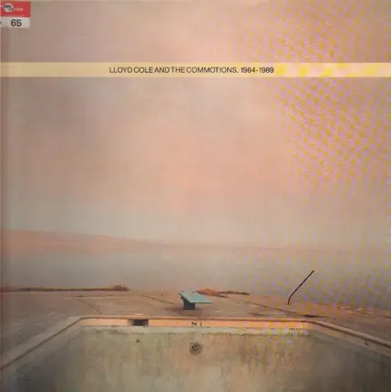 Lloyd Cole & The Commotions - 1984 - 1989