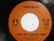 Lloyd Green - I Can See Clearly Now