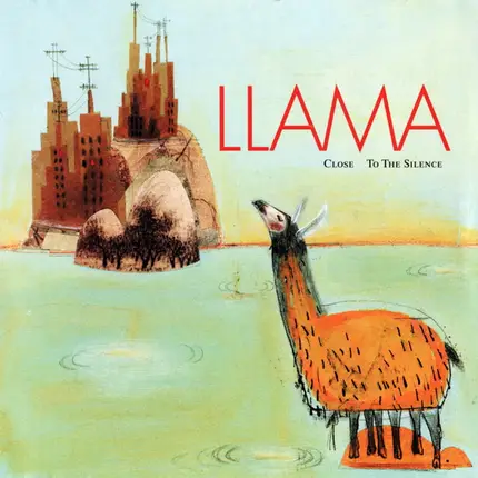 Llama - Close To The Silence