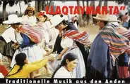 Llaqtaymanta - Traditionelle Musik Aus Den Anden (Wayra's Vol. 1)