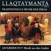 Llaqtaymanta - Traditionelle Musik Der Inkas Vol.4