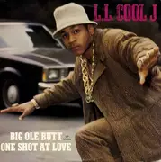 12'' - LL Cool J - Big Ole Butt / One Shot At Love