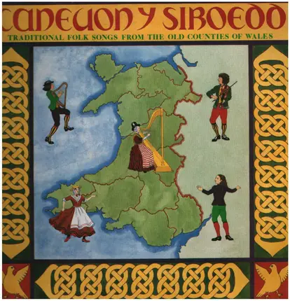 Llewela Edwards, Arfon Gwilym, a.o. - Caneuon y Siroedd