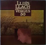 Lluis Llach - Verges 50