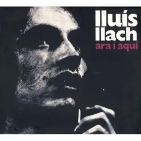 Lluis Llach - Ara I Aqui