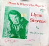 7inch Vinyl Single - Llynn Stevens - Home Is Where The Heart Is