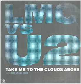 Lm.C - Take Me To The Clouds Above