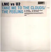 LMC - Take Me To The Clouds / The Feeling