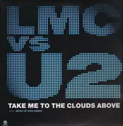 LMC vs. U2 - Take Me To The Clouds Above