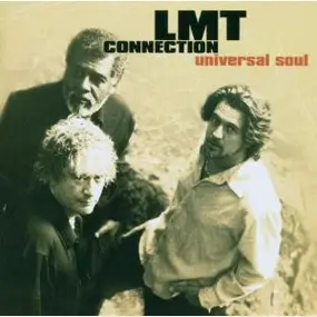 LMT Connection - Universal Soul