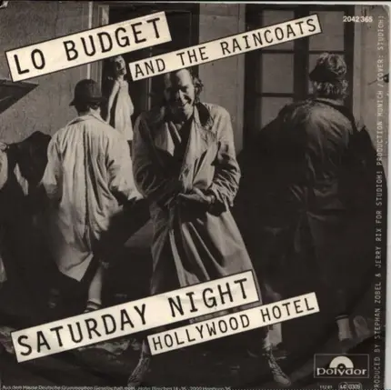 Lo Budget And The Raincoats - Saturday Night