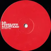 12inch Vinyl Single - Lo-Fidelity Allstars - Feel What I Feel