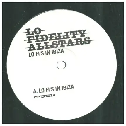 Lo-Fidelity Allstars - Lo Fi's In Ibiza