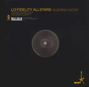 Lo Fidelity Allstars - Sleeping Faster