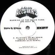 Lo Fidelity Allstars - Warming Up The Brain Farm : The Best Of
