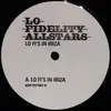 12inch Vinyl Single - Lo-Fidelity Allstars - Lo Fi's In Ibiza