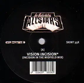 Lo Fidelity Allstars - Vision Incision