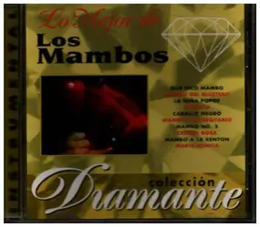 Lo Mejor de Los Mambos - colección Diamante