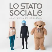 LO Stato Sociale - Amore, Lavoro E Altri Miti Da Sfatare