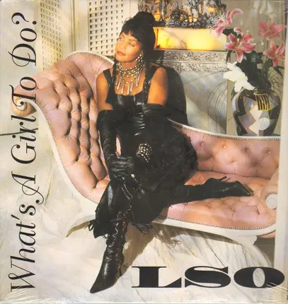 Lso - What's A Girl To Do?