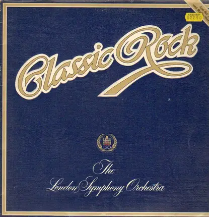 LSO, Royal Choral Society - Classic Rock