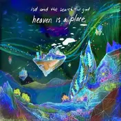 L.S.D. - Heaven Is A Place