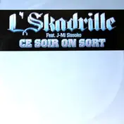 L'Skadrille - Ce Soir On Sort