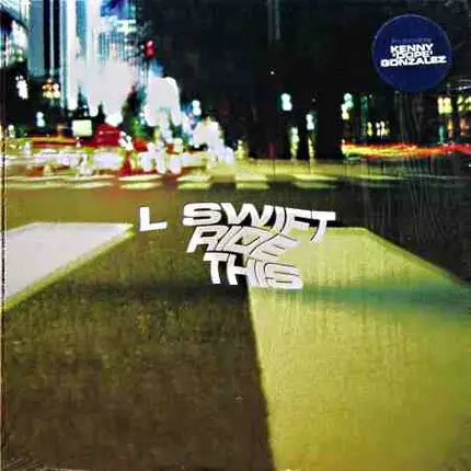 L Swift - ride this